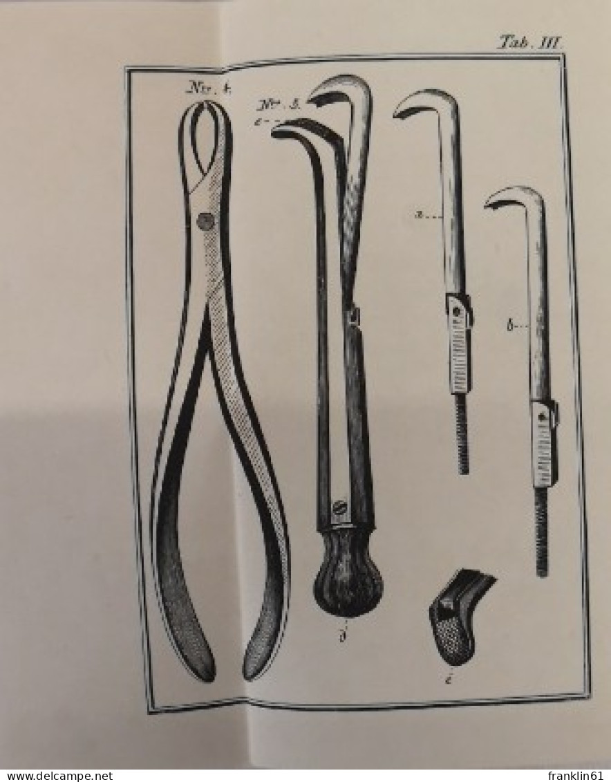 Praktische Darstellung aller Operationen der Zahnarzneikunst nebst Anwendung der Instrumente derselben, zu Vor