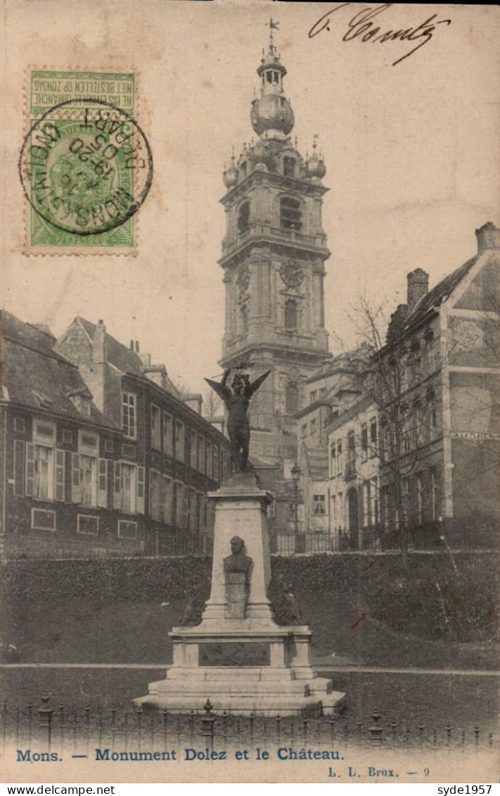 Mons - Monument DOLEZ Et Le Château Début 1900 - Mons