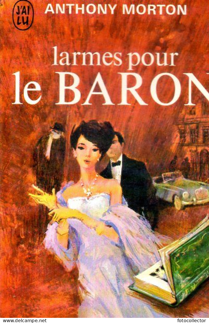 Larmes Pour Le Baron Par Anthony Morton - J'ai Lu