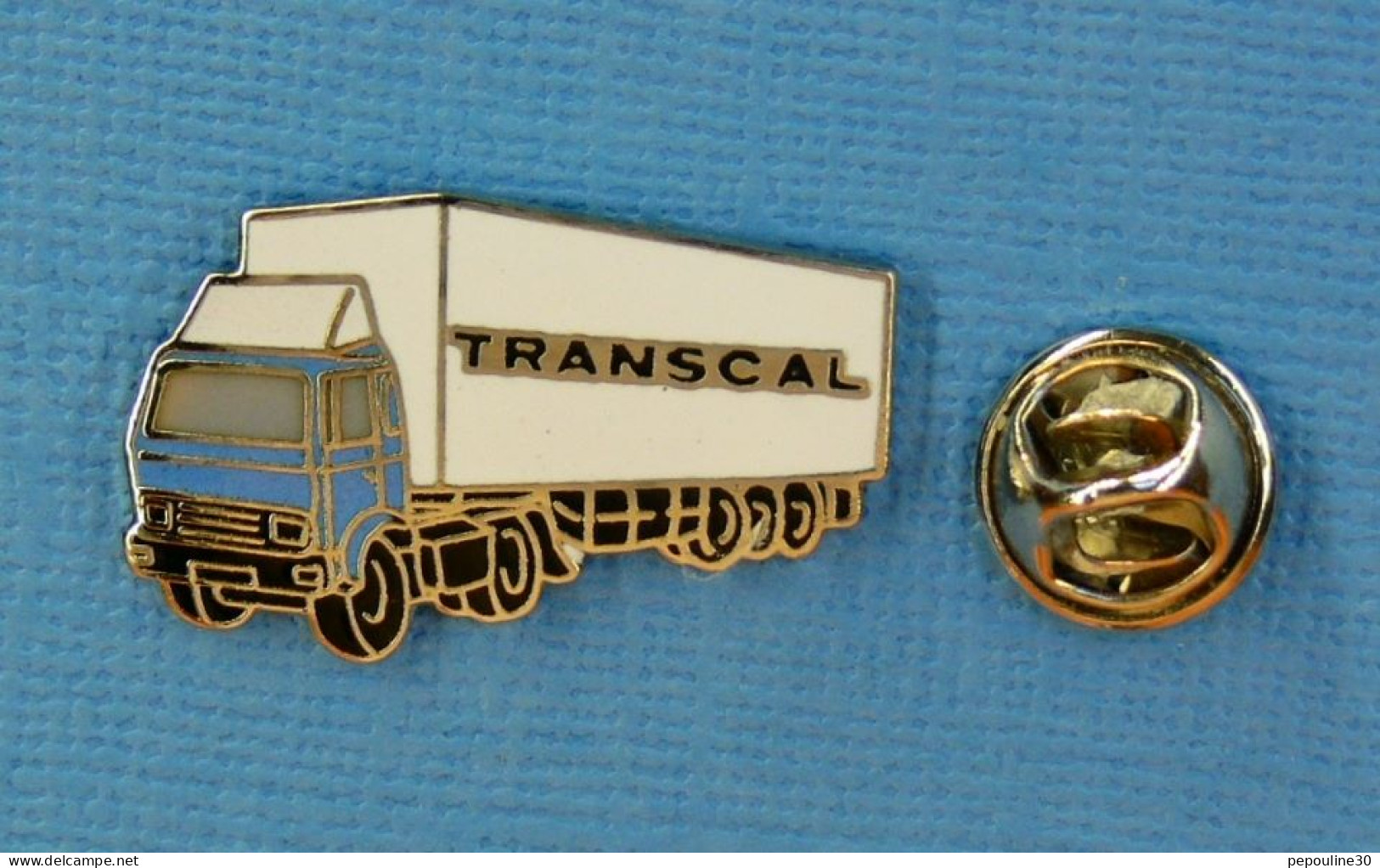 1 PIN'S //  ** TRANSPORTS / TRANSCAL SA / CORMELLES-LE-ROYAL (14) ** - Transports
