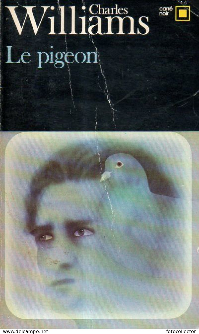 Carré Noir N° 359 : Le Pigeon Par Charles Williams - NRF Gallimard