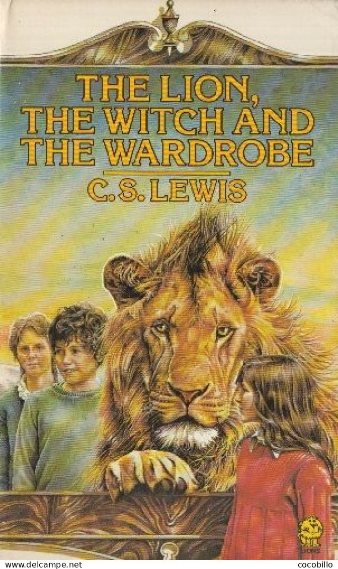 The Lion, The Witch And The Wardrobe -  Narnia - De C.S. Lewis - Editions Lions N° 2 - 1988 - [ En Anglais ] - Cuentos De Hadas Y Fantasías