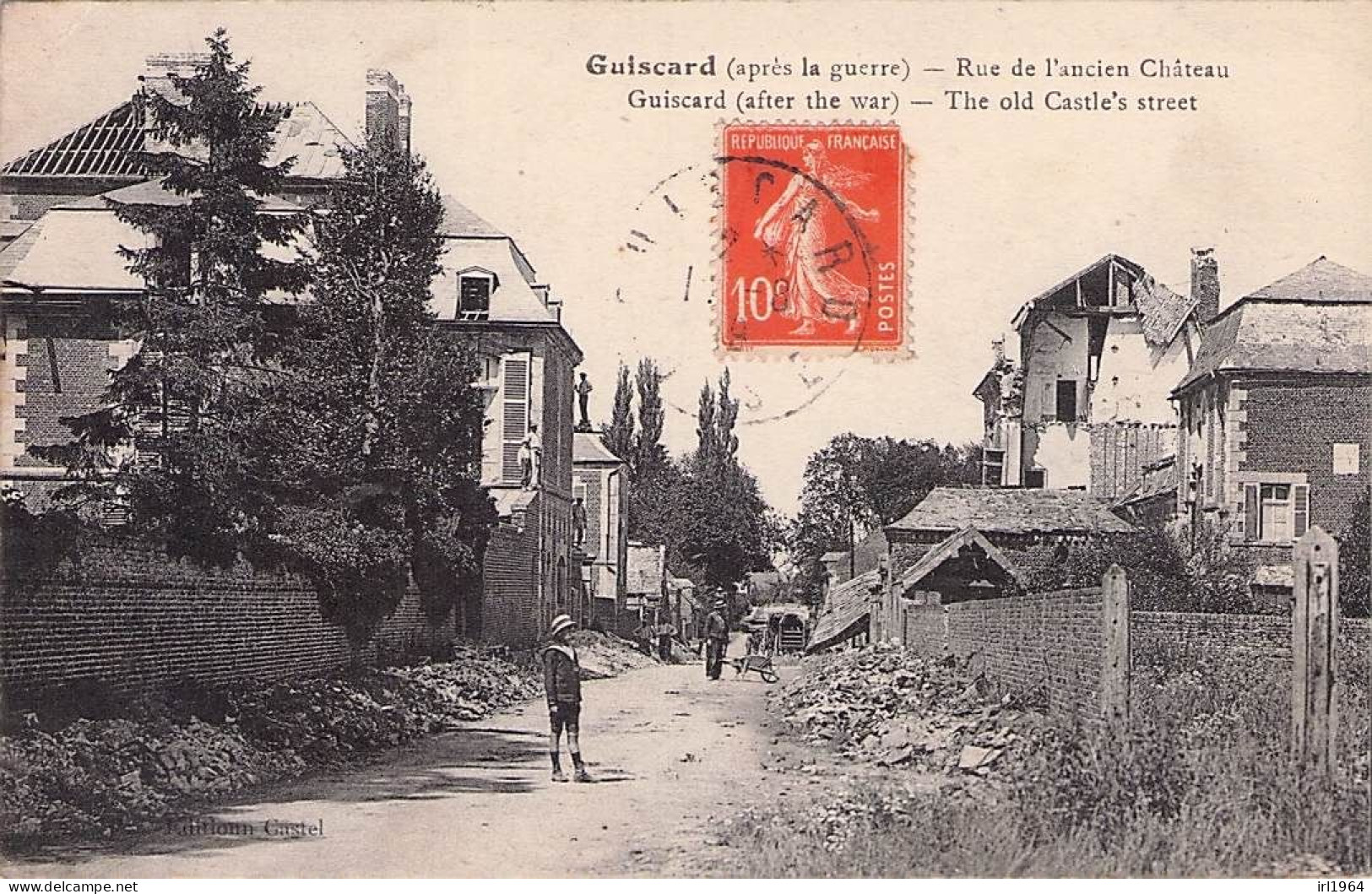 GUISCARD RUE DE L'ANCIEN CHATEAU APRES LA GUERRE 1919 - Guiscard