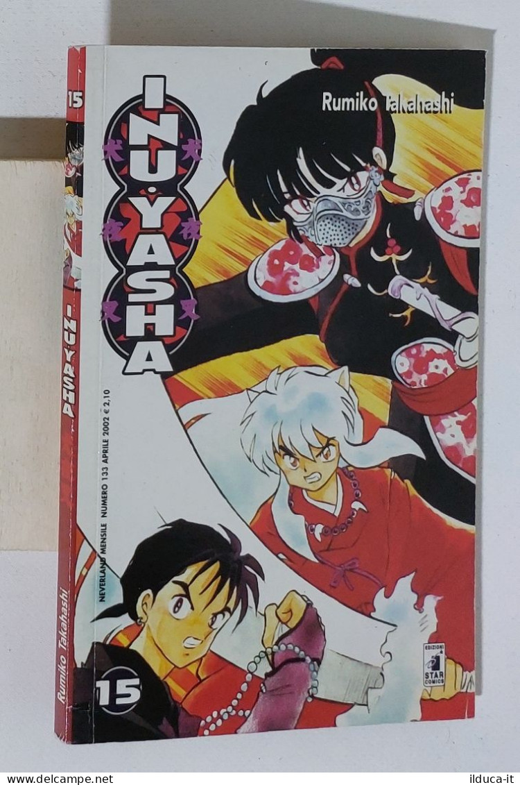 47724 Rumiko Takahashi - INUYASHA N. 15 - Star Comics 2002 - Manga