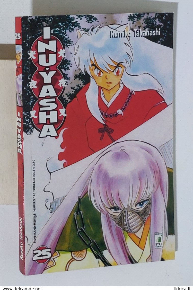 47737 Rumiko Takahashi - INUYASHA N. 25 - Star Comics 2003 - Manga