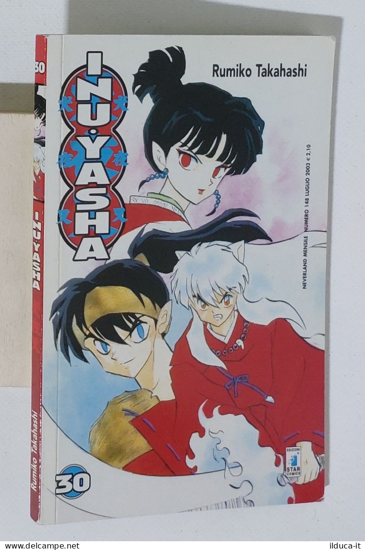 47746 Rumiko Takahashi - INUYASHA N. 30 - Star Comics 2003 - Manga