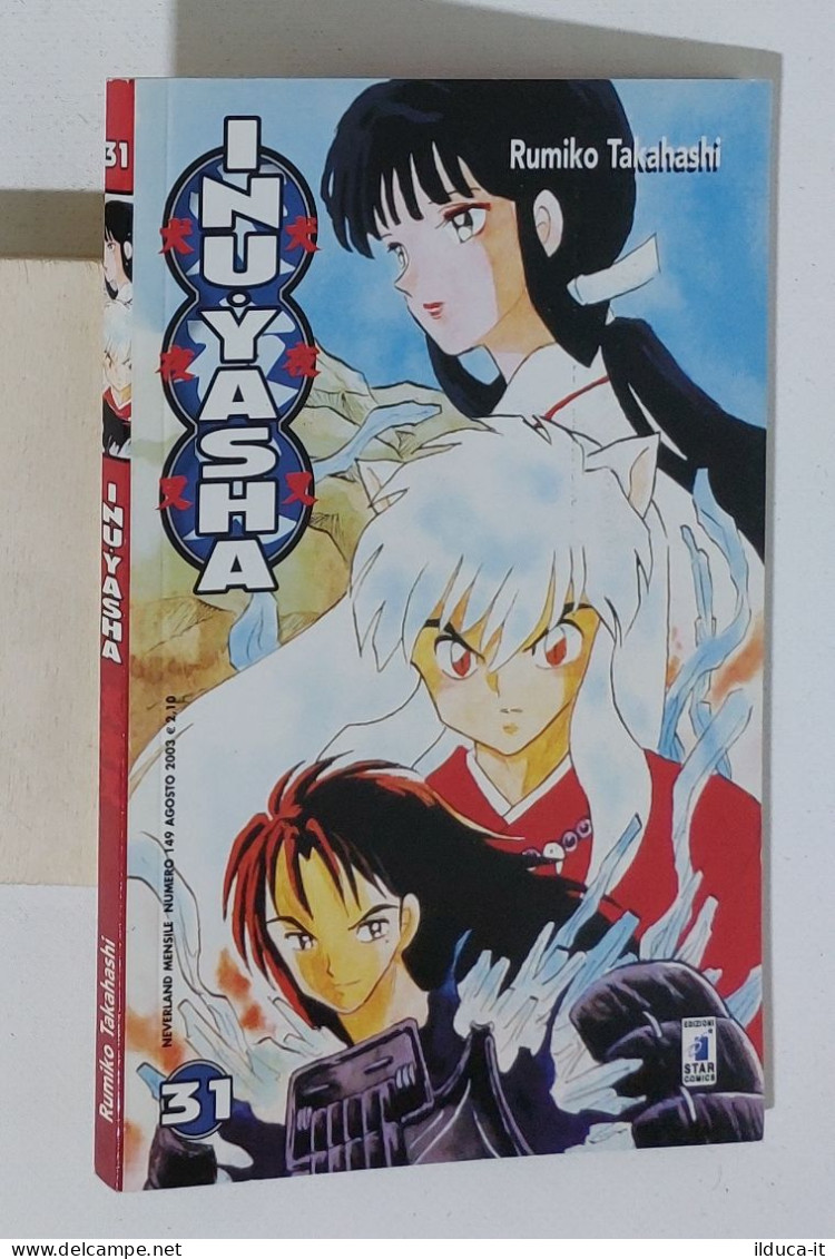 47747 Rumiko Takahashi - INUYASHA N. 31 - Star Comics 2003 - Manga