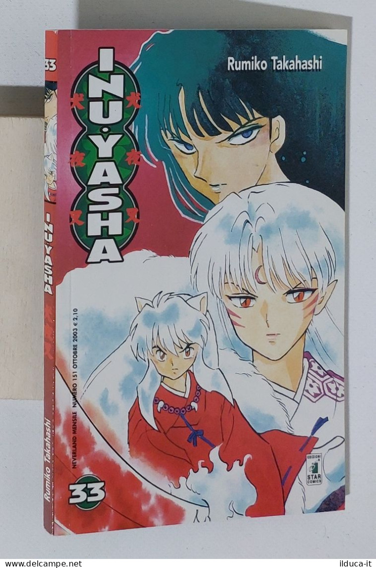 47749 Rumiko Takahashi - INUYASHA N. 33 - Star Comics 2003 - Manga