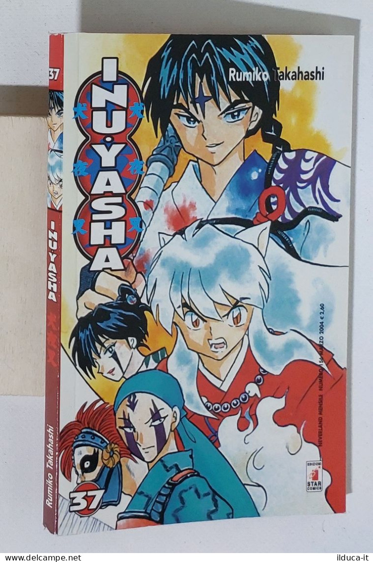 47878 Rumiko Takahashi - INUYASHA N. 37 - Star Comics 2004 - Manga