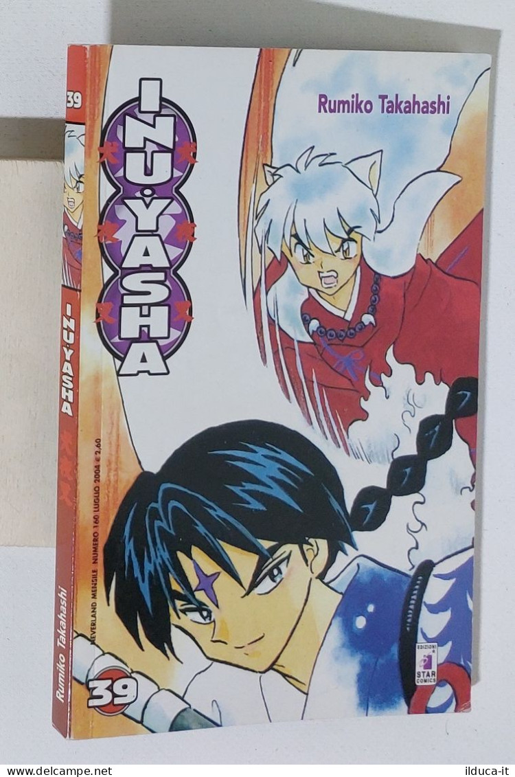 47880 Rumiko Takahashi - INUYASHA N. 39 - Star Comics 2004 - Manga