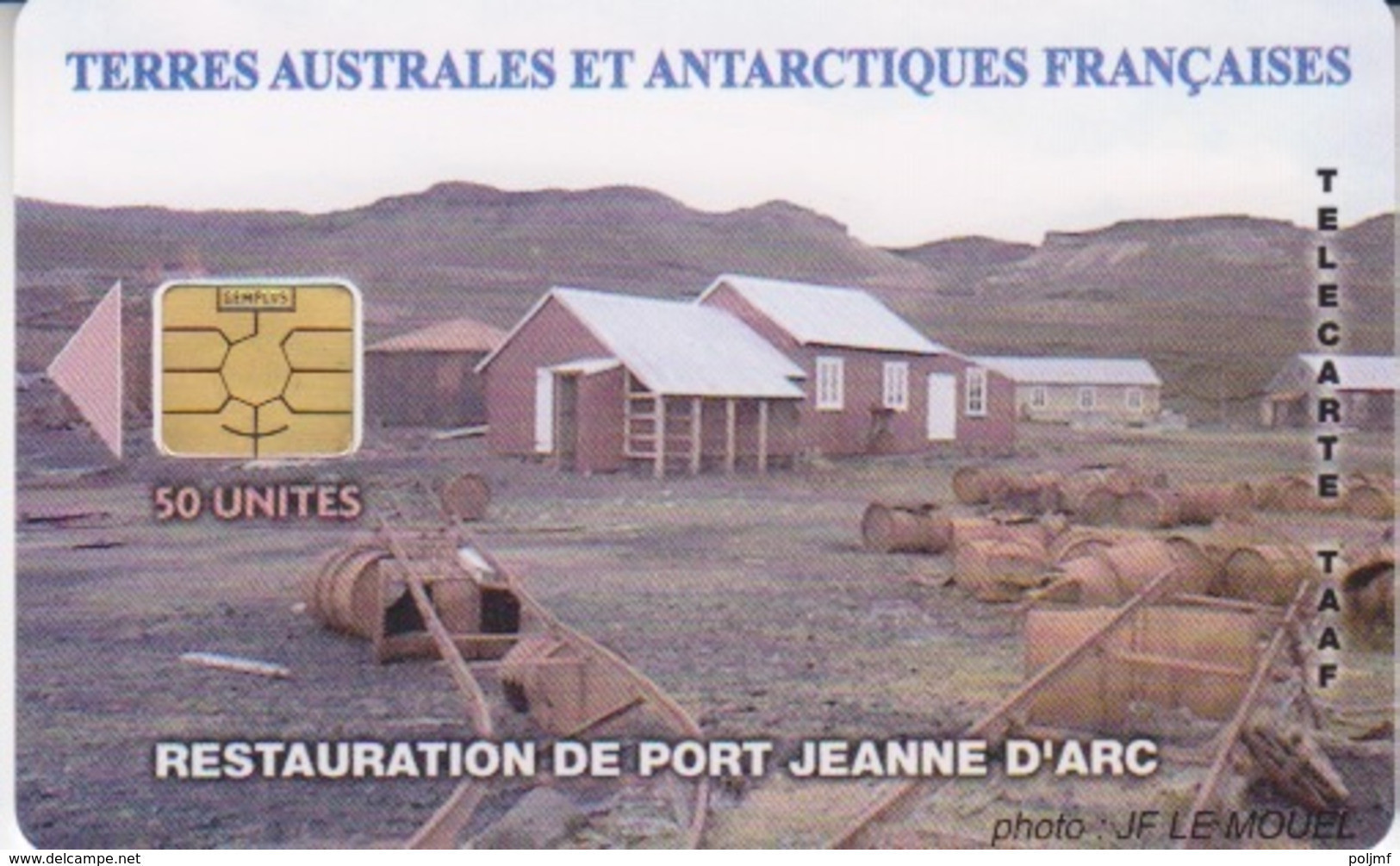 Télécarte 50U, Tirage 3000, Restauration De Port Jeanne D'Arc - TAAF - Terres Australes Antarctiques Françaises