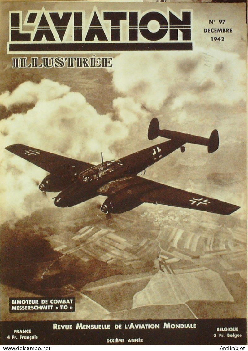 L'aviation Illustrée 1942 N°97 Messerschmitt 110 Rata J16 Dornier Do 217 - Handbücher