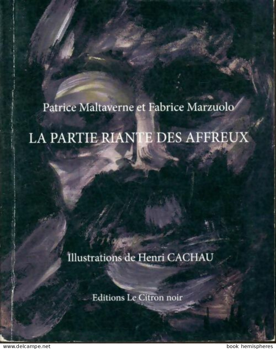 La Partie Riante Des Affreux De Collectif (2012) - Autres & Non Classés