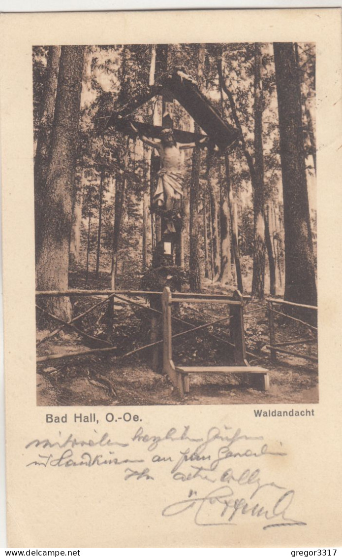 D2730) BAD HALL - OÖ - WALDANDACHT - Alt !! 29.06.1932 - Bad Hall