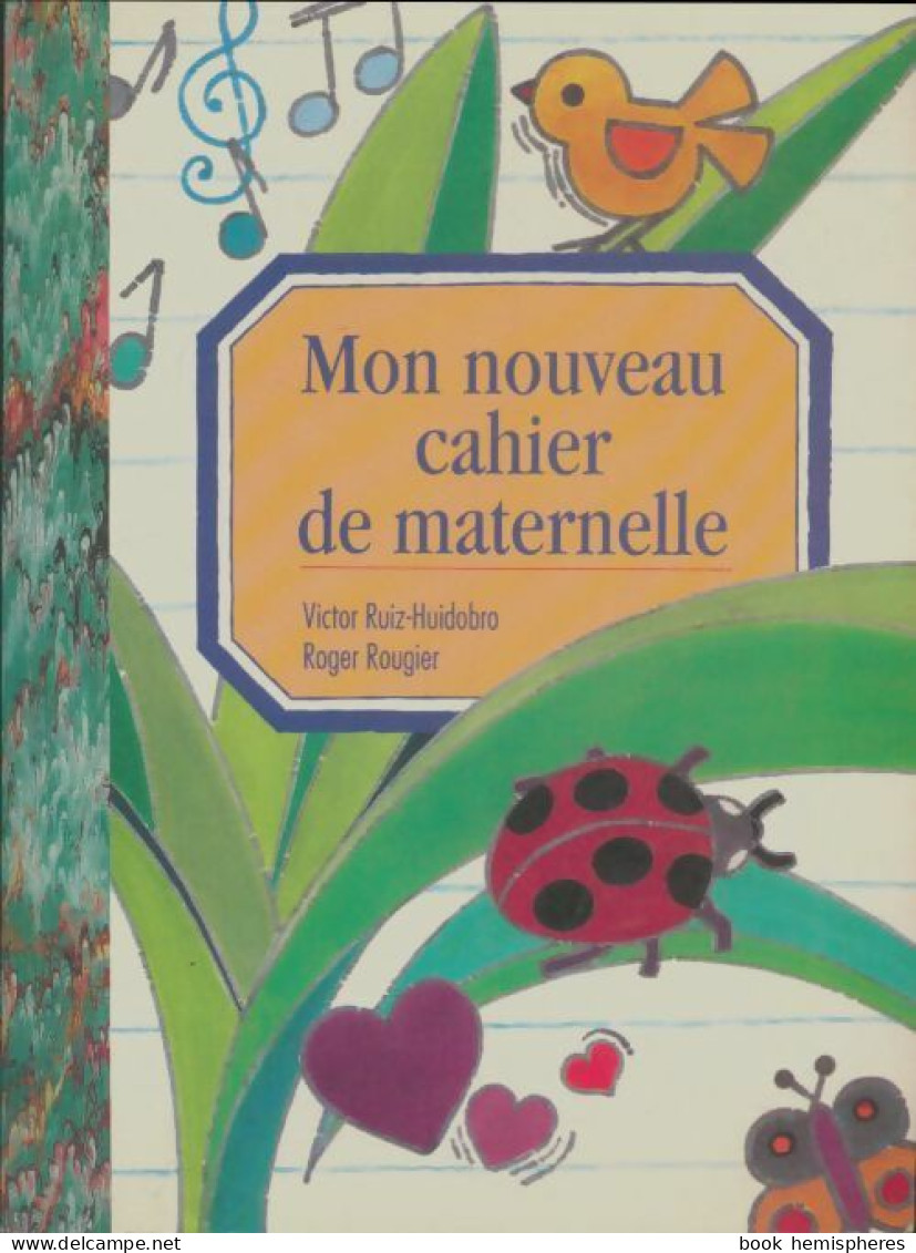 Mon Nouveau Cahier De Maternelle De Victor Ruiz-Huidobro (1992) - 0-6 Years Old