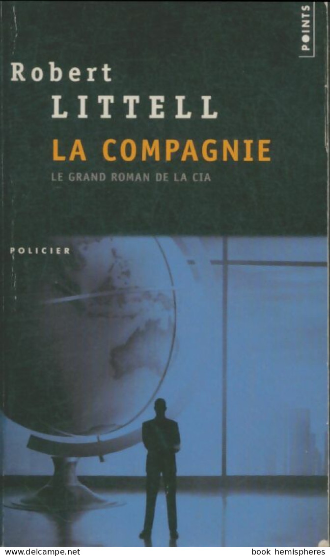 La Compagnie De Robert Littell (2004) - Antiguos (Antes De 1960)