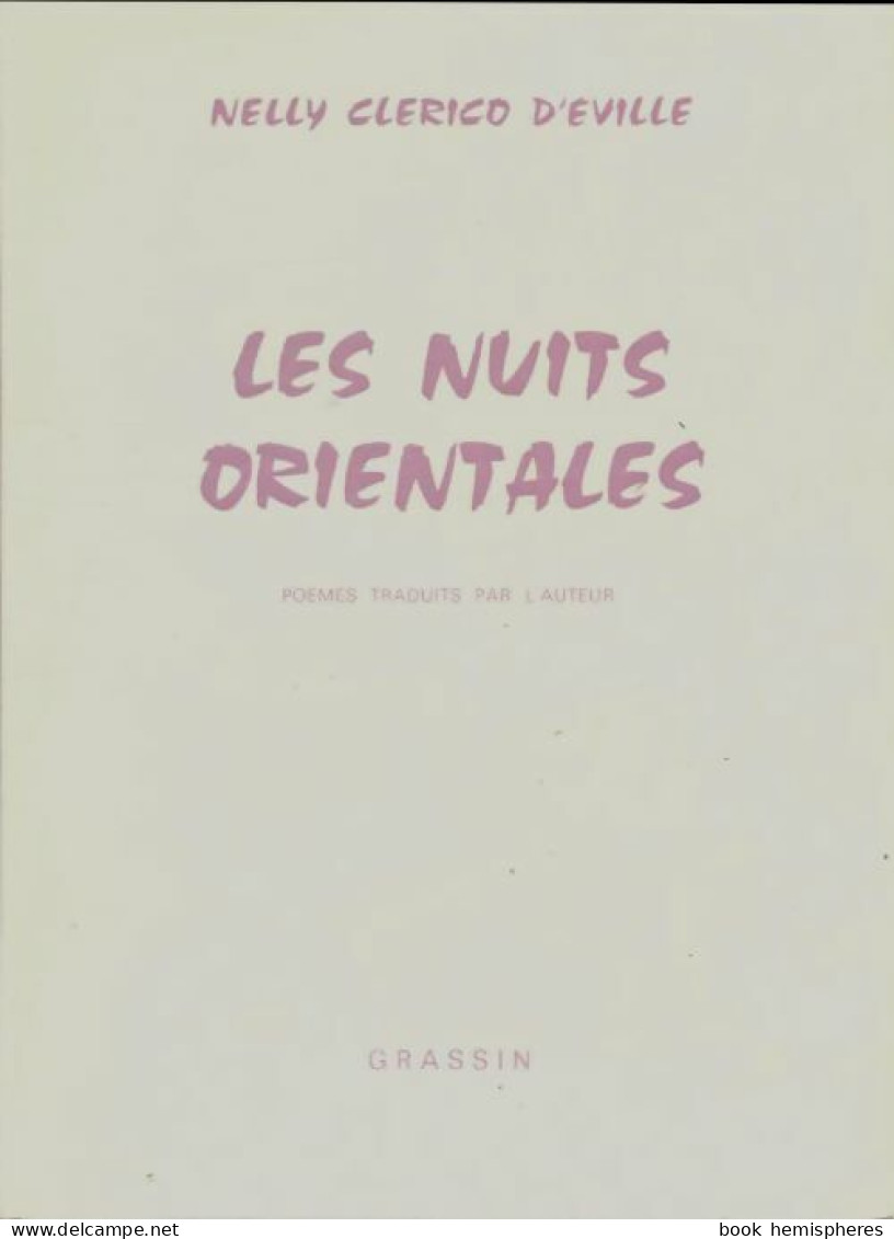 Les Nuits Orientales De Nelly Clerico D'Eville (1978) - Autres & Non Classés