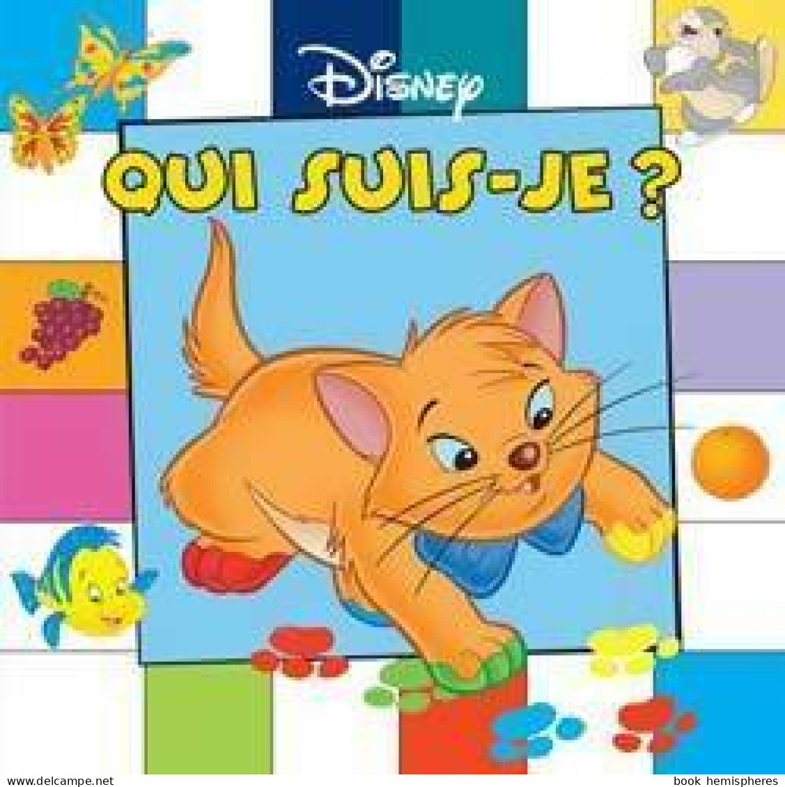 Qui Suis-je ? De Walt Disney (2006) - Disney