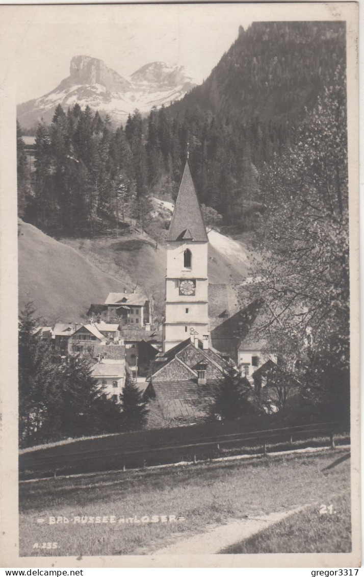 D2743) BAD AUSSEE Mit LOSER - Kirche Häuser ALT ! 1929 Tolle FOTO AK - Ausserland