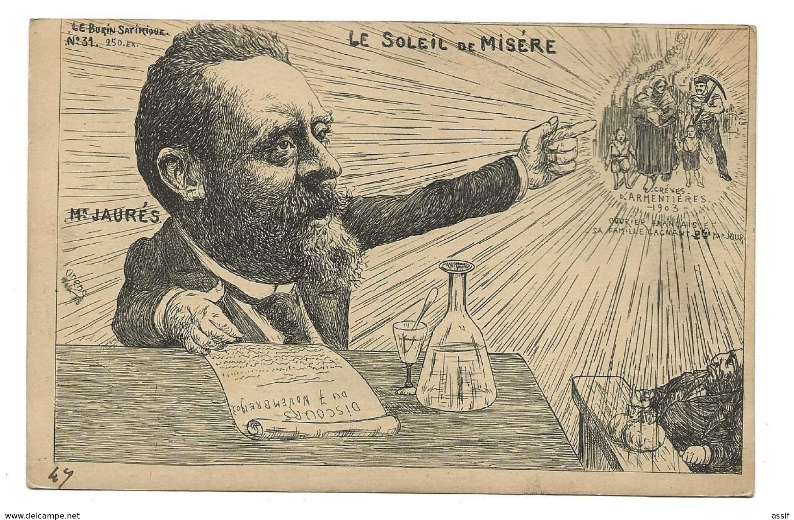 ORENS  Jaurès " Le Soleil De Misère " Armentières     Le Burin Satirique 1903  N° 31 - Orens