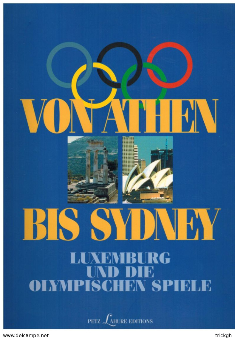 Von Athen Bis Sydney / Luxemburg Und Die Olympische Spiele - Sports