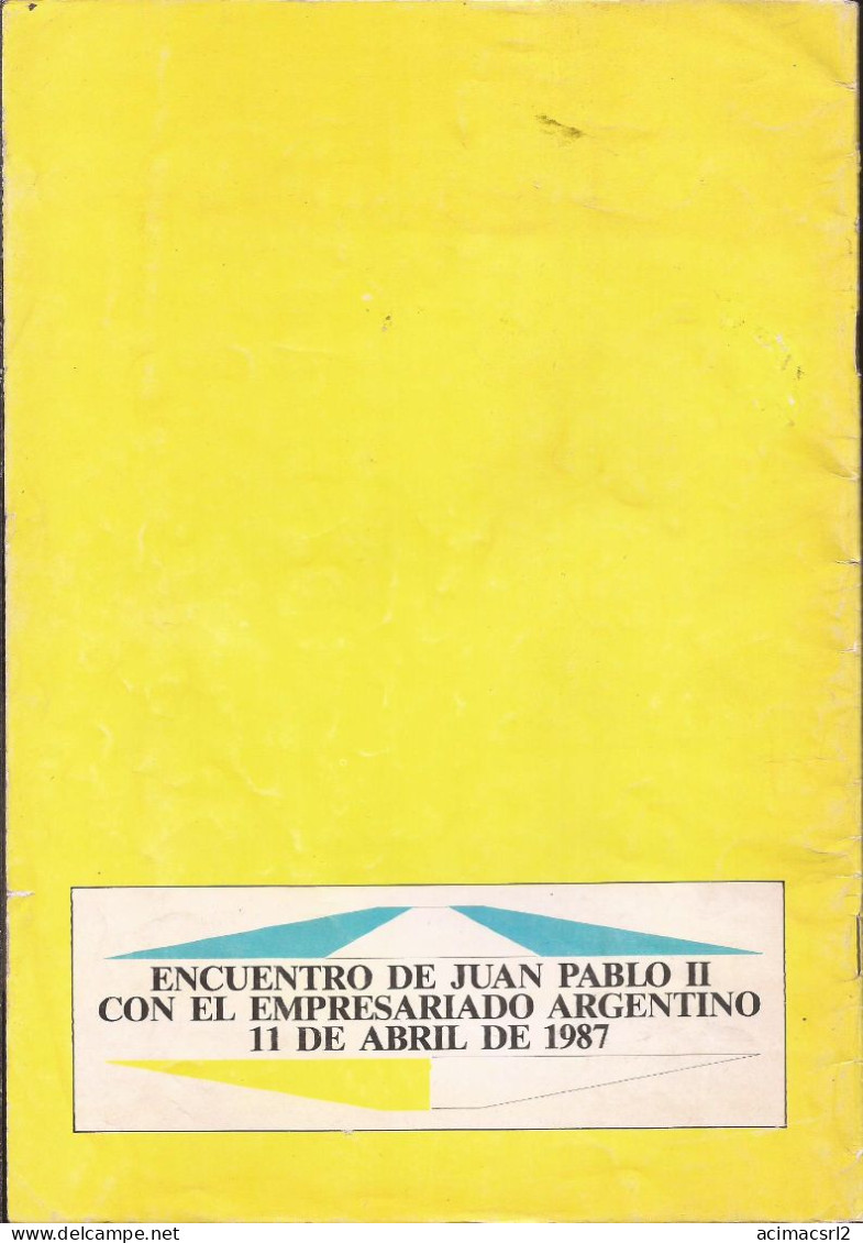 3397 Argentina RELIGION Pope JUAN PABLO II Magazine Revista Del Encuentro Del Papa Y Los Empresarios Argentinos En 1987 - [2] 1981-1990