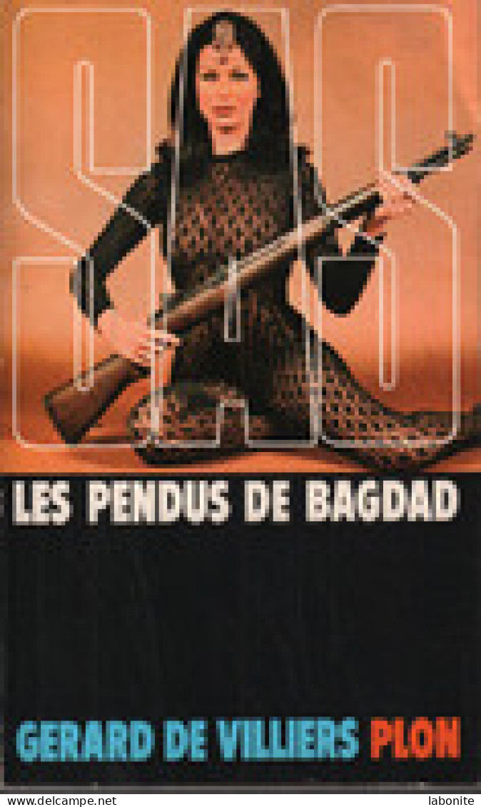 S.A.S N°14 Les Pendus De Bagdad Chez Plon Edition 1984 Livraison Suivie, Gratuite. - SAS