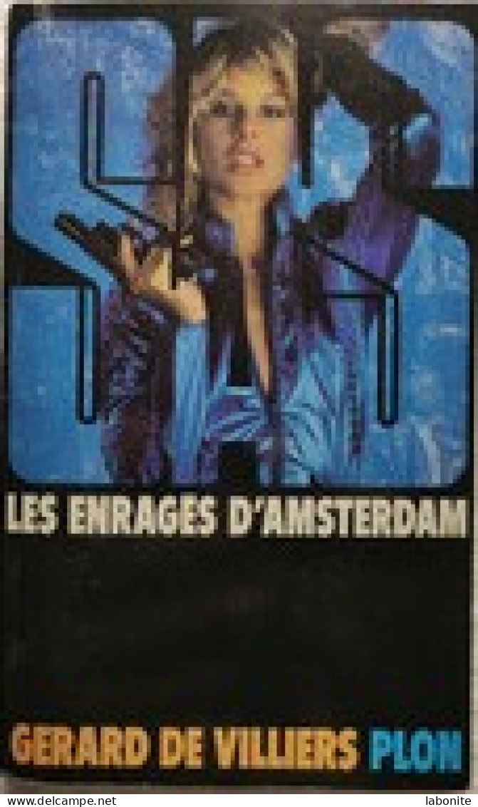 S.A.S N°75 Les Enragés D'Amsterdam  Chez Plon Edition 1984 Livraison Suivie, Gratuite. - SAS