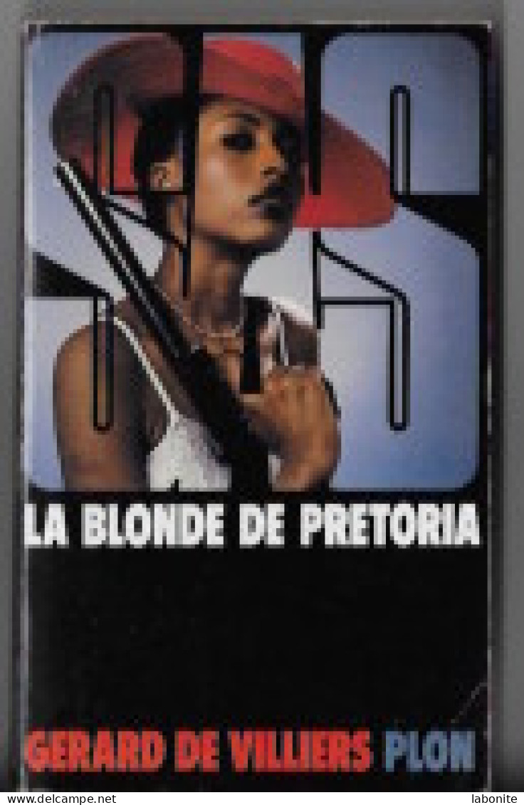 S.A.S N°77 La Blonde De Prétoria  Chez Plon Edition 1985 Livraison Suivie, Gratuite. - SAS