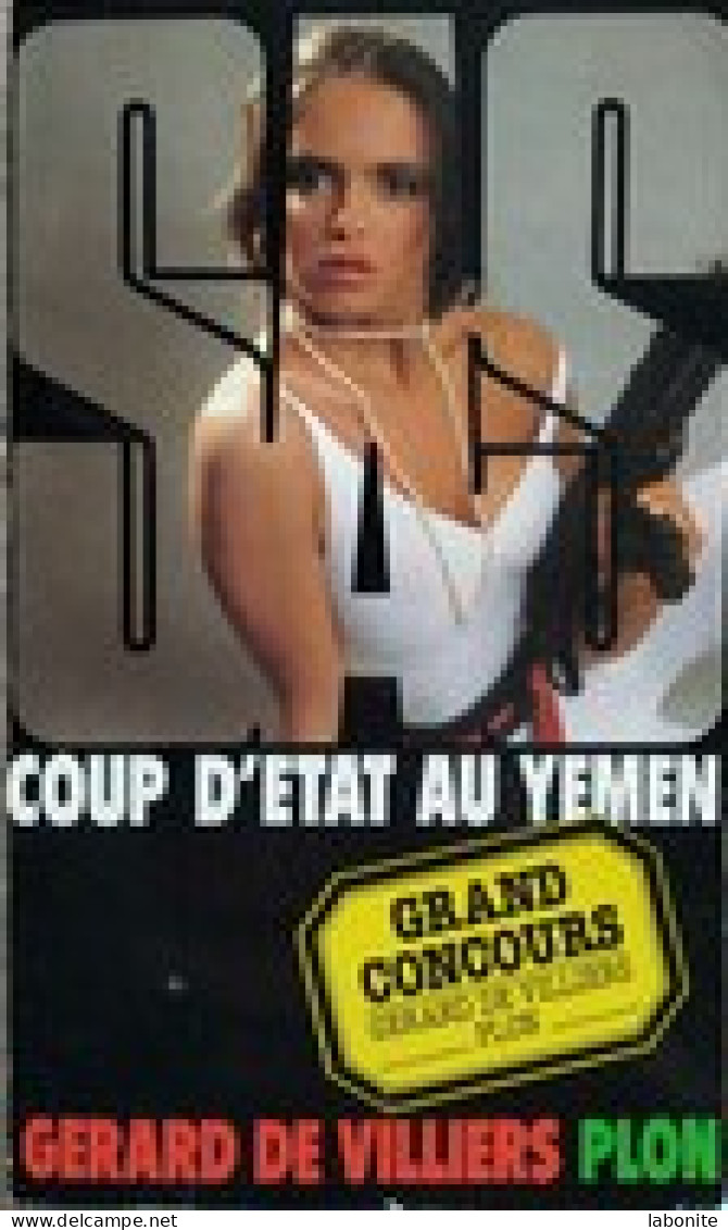 S.A.S N°83 Coup D'état Au Yemen  Chez Plon Edition 1986 Livraison Suivie, Gratuite. - SAS