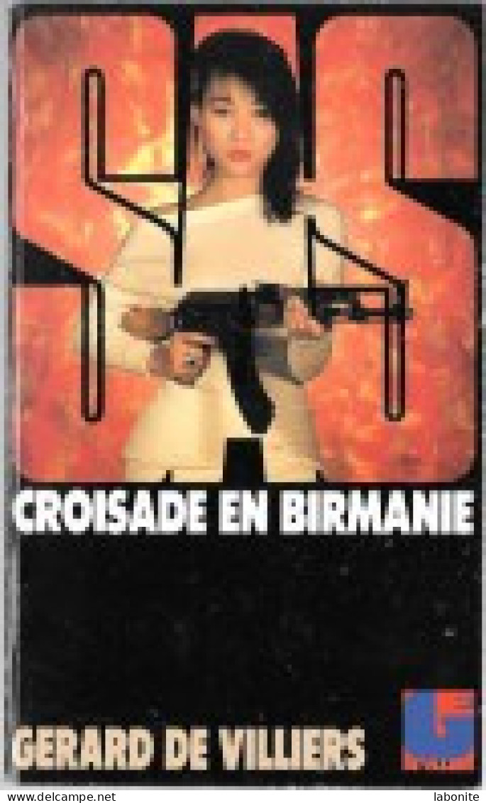 S.A.S N°98 Croisade En Birmanie Chez Gérard De Villiers Edition 1990 Livraison Suivie, Gratuite. - SAS