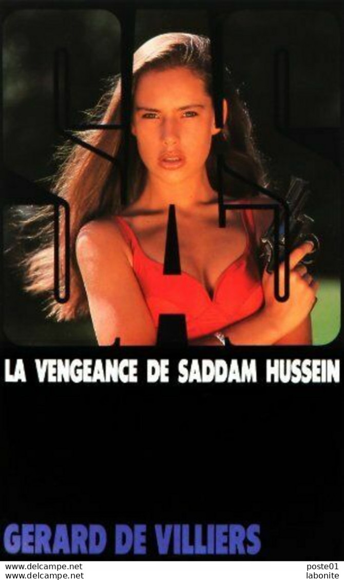 S.A.S N°103 La Vengeance De Saddam Hussein   Aux Editions Gérard De Villiers Edition 1991 Livraison Suivie, Gratuite. - SAS