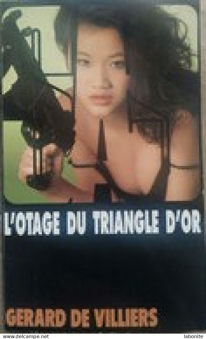 S.A.S N°118 L'otage Du Triangle D'or..   Aux Editions Gérard De Villiers Edition 1995 Livraison Suivie, Gratuit. - SAS