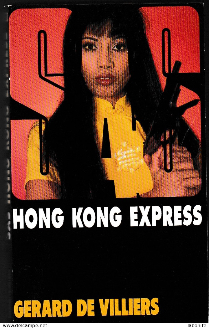 S.A.S N°127 Hong Kong Express.   Aux Editions Gérard De Villiers Edition 1997 Livraison Suivie, Gratuit. - SAS