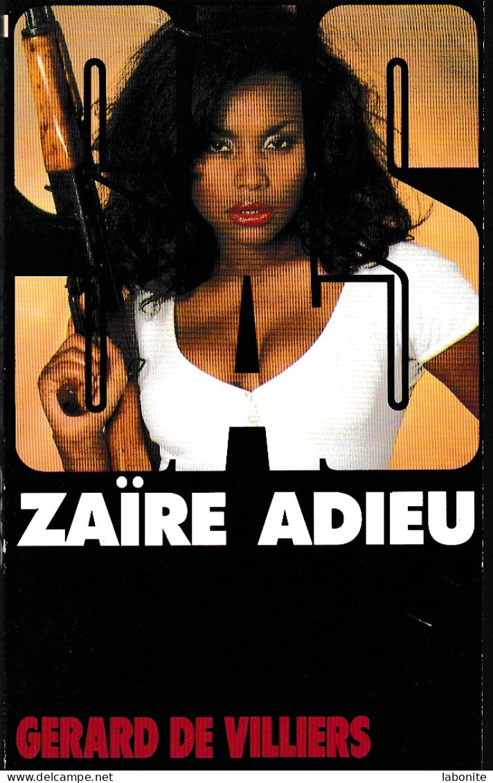 S.A.S N°128 Zaïre Adieu.   Aux Editions Gérard De Villiers Edition 1997 Livraison Suivie, Gratuit. - SAS