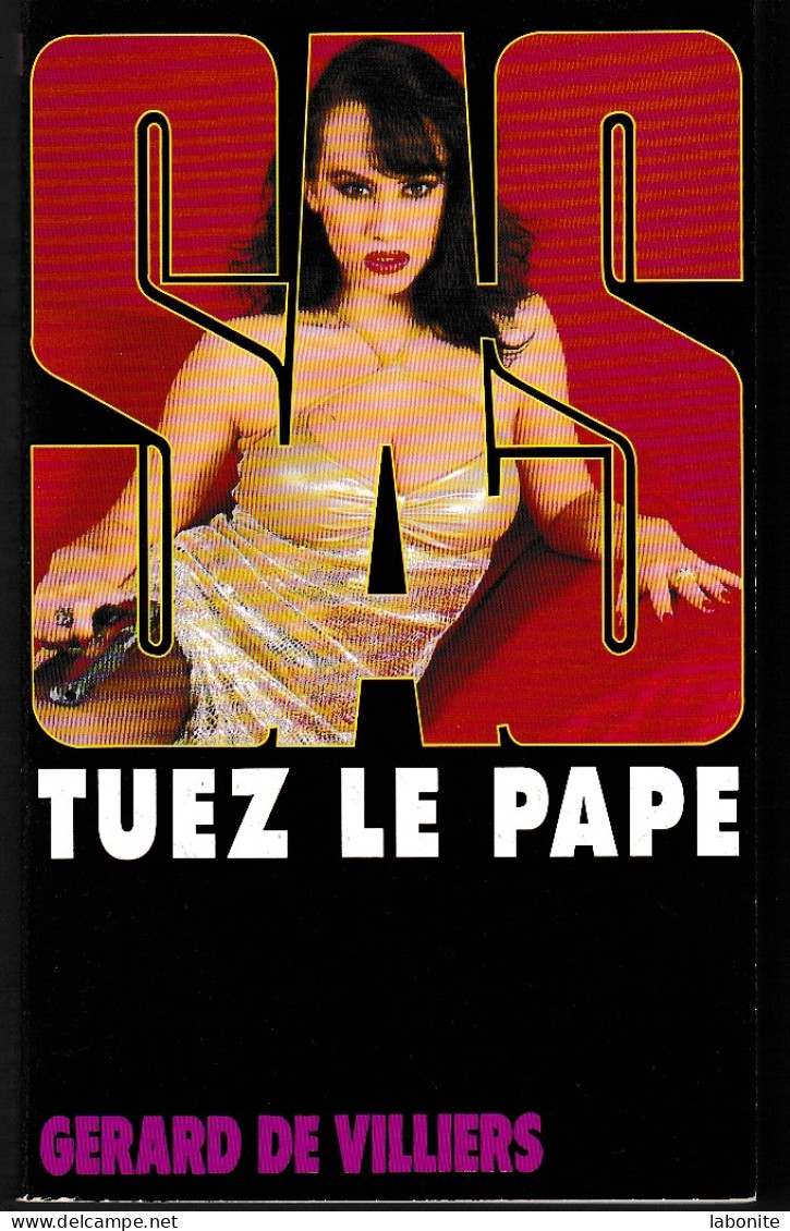 S.A.S N°142 Tuez Le Pape.   Aux Editions Malko Productions  Edition 2001 Livraison Suivie, Gratuit. - SAS