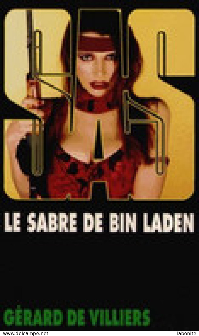 S.A.S N°146  Le Sabre De Bin Laden.   Aux Editions Malko Productions  Edition 2002 Livraison Suivie, Gratuite. - SAS