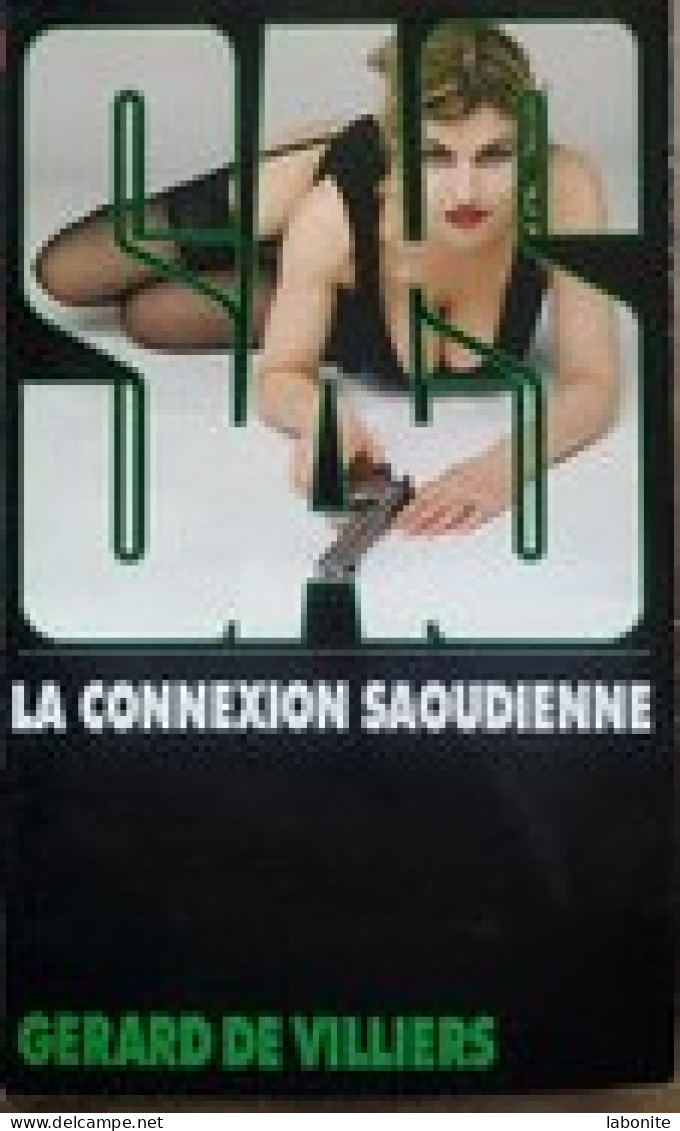 S.A.S N°156  La Connexion Saoudienne.   Aux Editions Malko Productions  Edition 2004 Livraison Suivie, Gratuite. - SAS