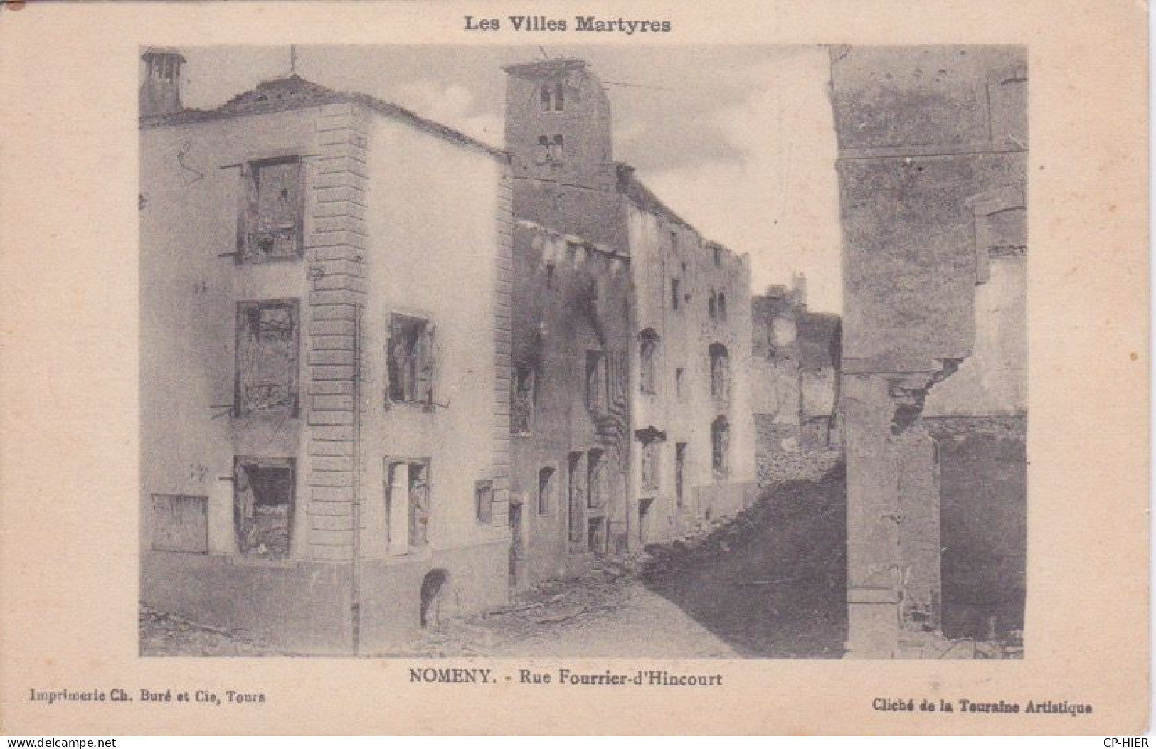 54 - NOMENY - RUE FOURRIER D'HINCOURT - VILLE MARTYRE  - - Nomeny