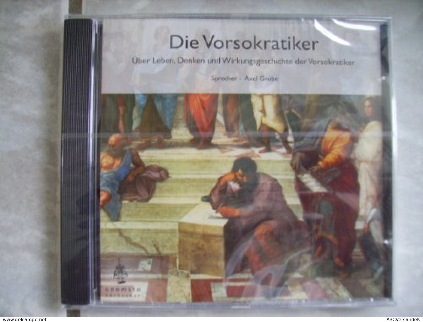 Die Vorsokratiker: Über Leben, Denken Und Wirkungsgeschichte Der Vorsokratiker - CD