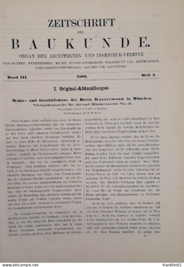 Zeitschrift für Baukunde. Organ der Architekten- u. Ingenieur-Vereine von Bayern, Württemberg, Baden,