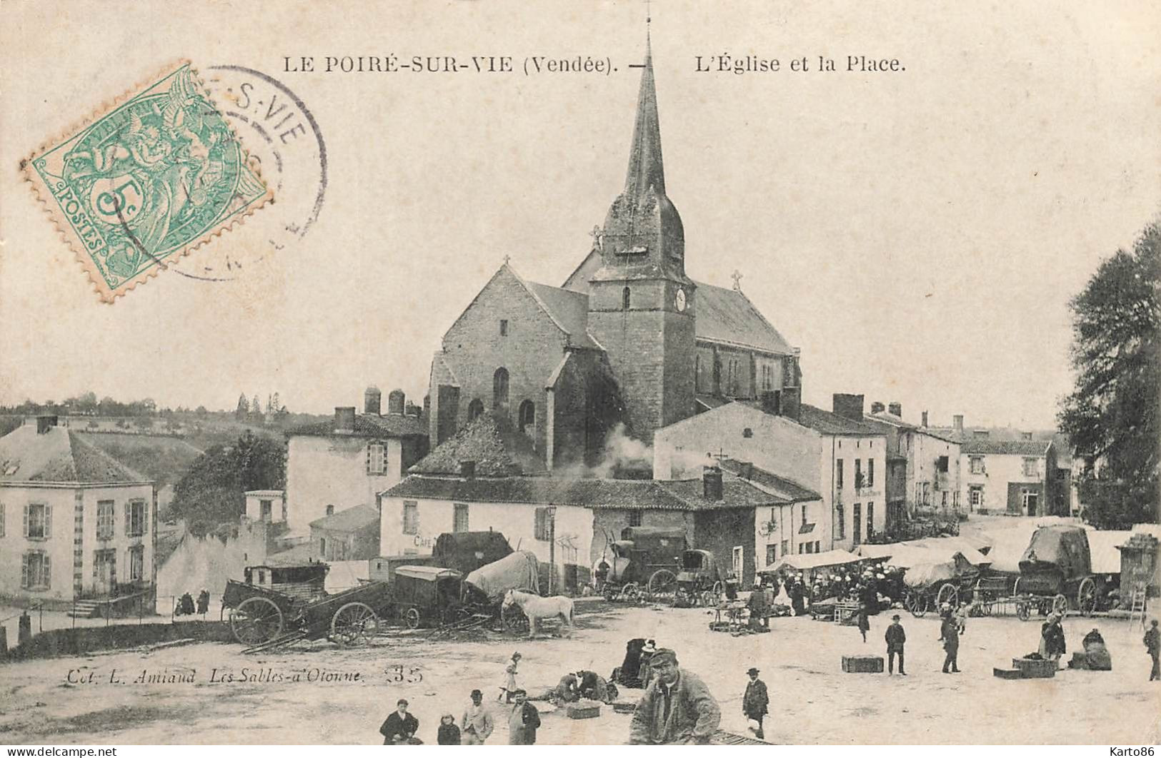 Le Poiré Sur Vie * 1906 * La Place Et L'église Du Village * Marché * Villageois - Poiré-sur-Vie