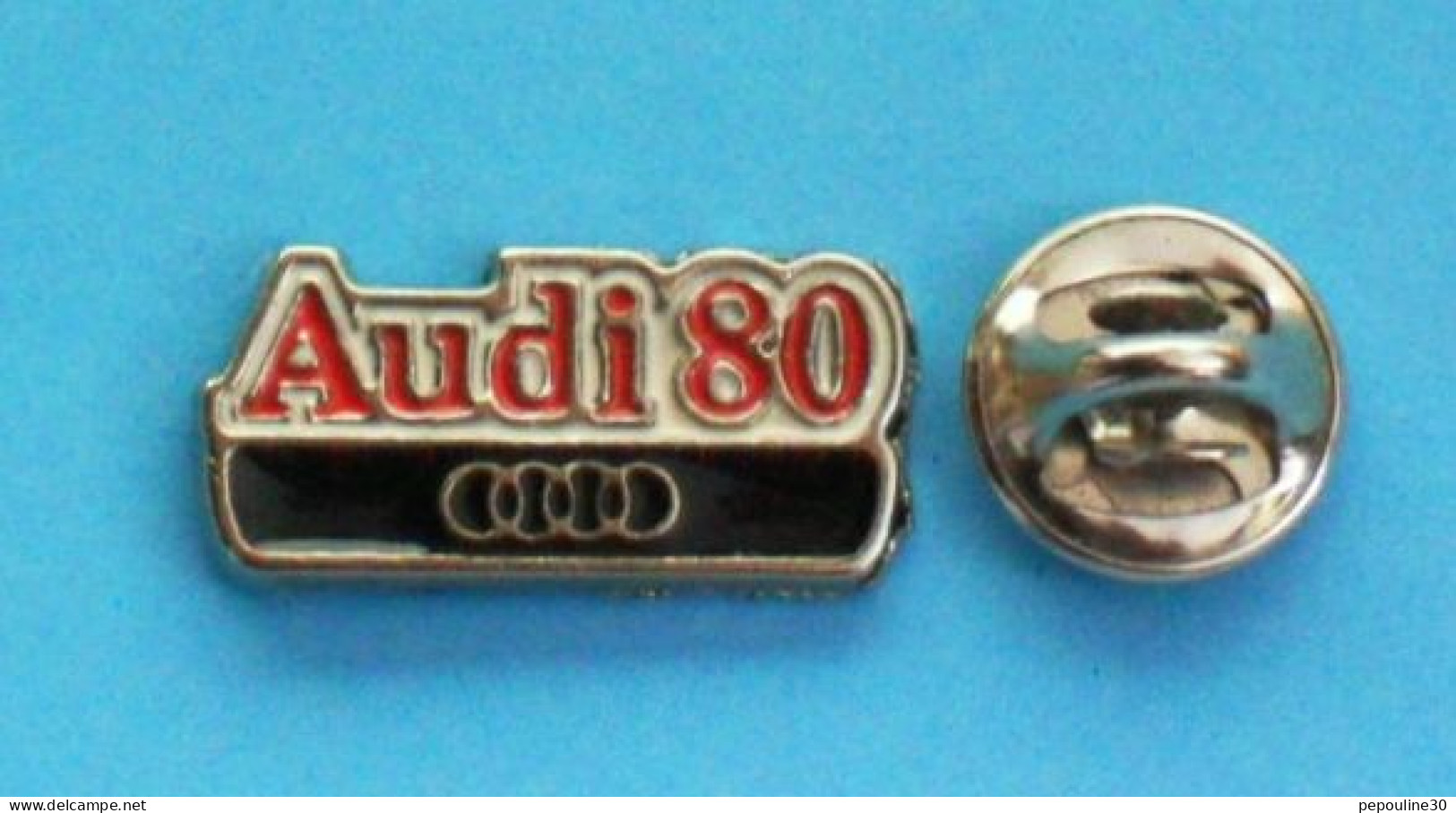 1 PIN'S  //   ** LOGO / AUDI 80 ** - Audi