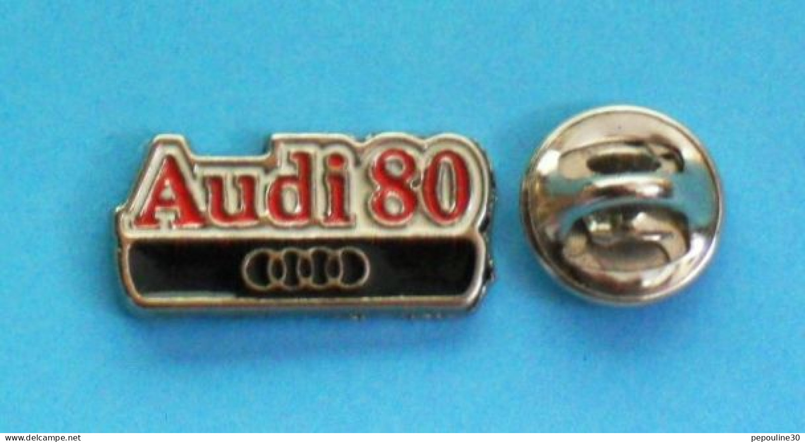1 PIN'S  //   ** LOGO / AUDI 80 ** - Audi