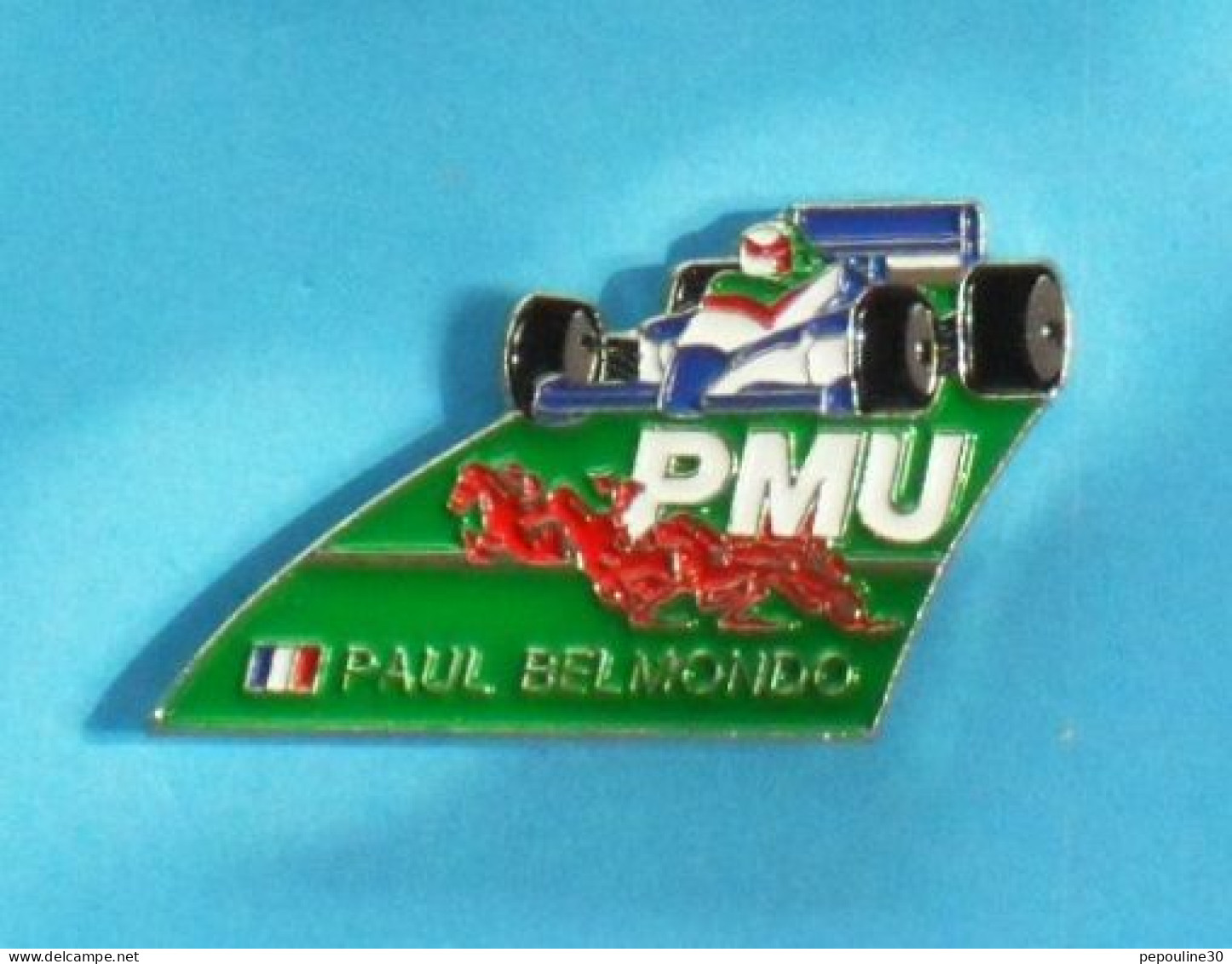 1 PIN'S //   ** SPORT AUTO / PAUL BELMONDO / SPONSOR PMU ** - F1