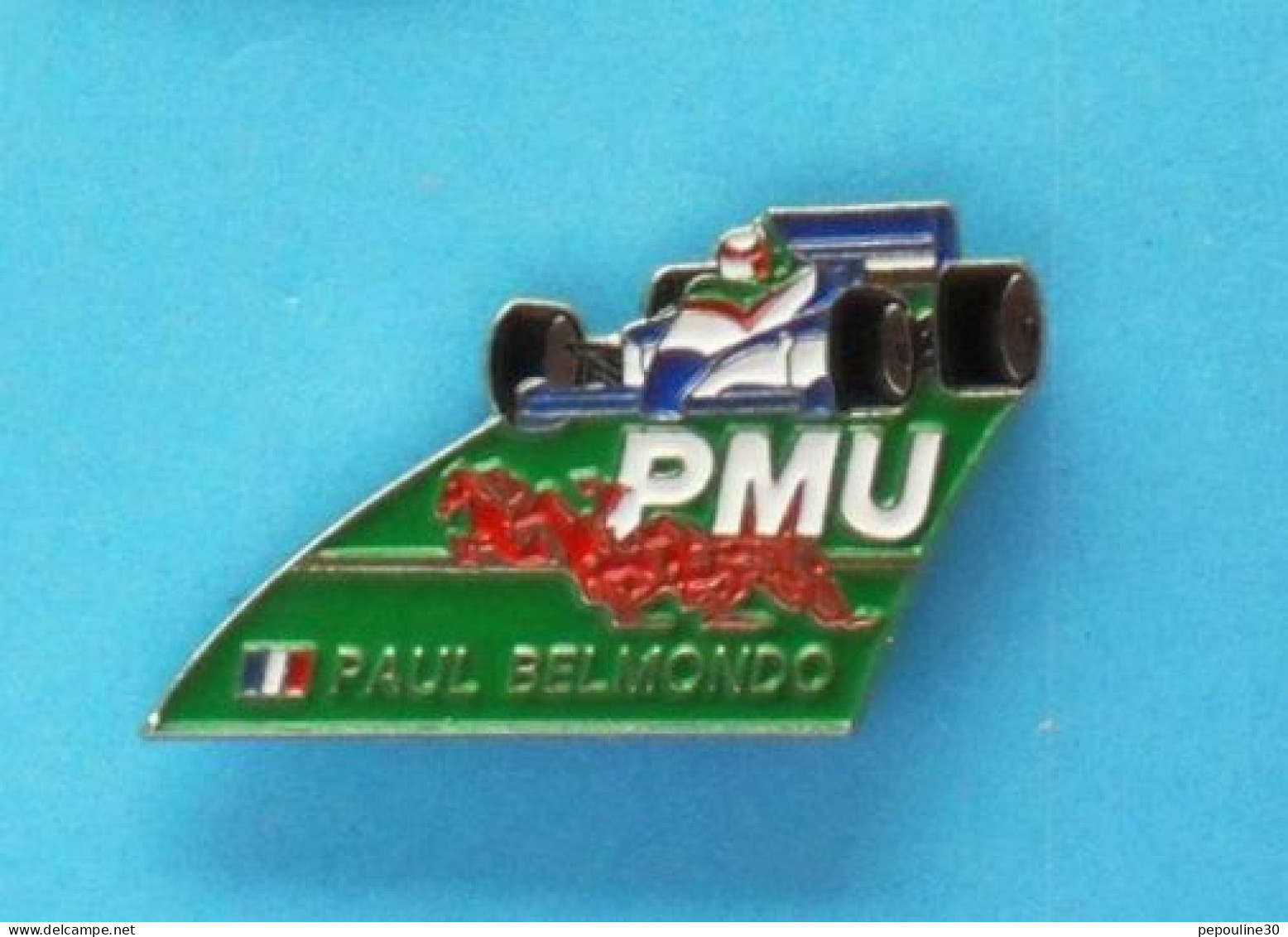 1 PIN'S //   ** SPORT AUTO / PAUL BELMONDO / SPONSOR PMU ** - F1