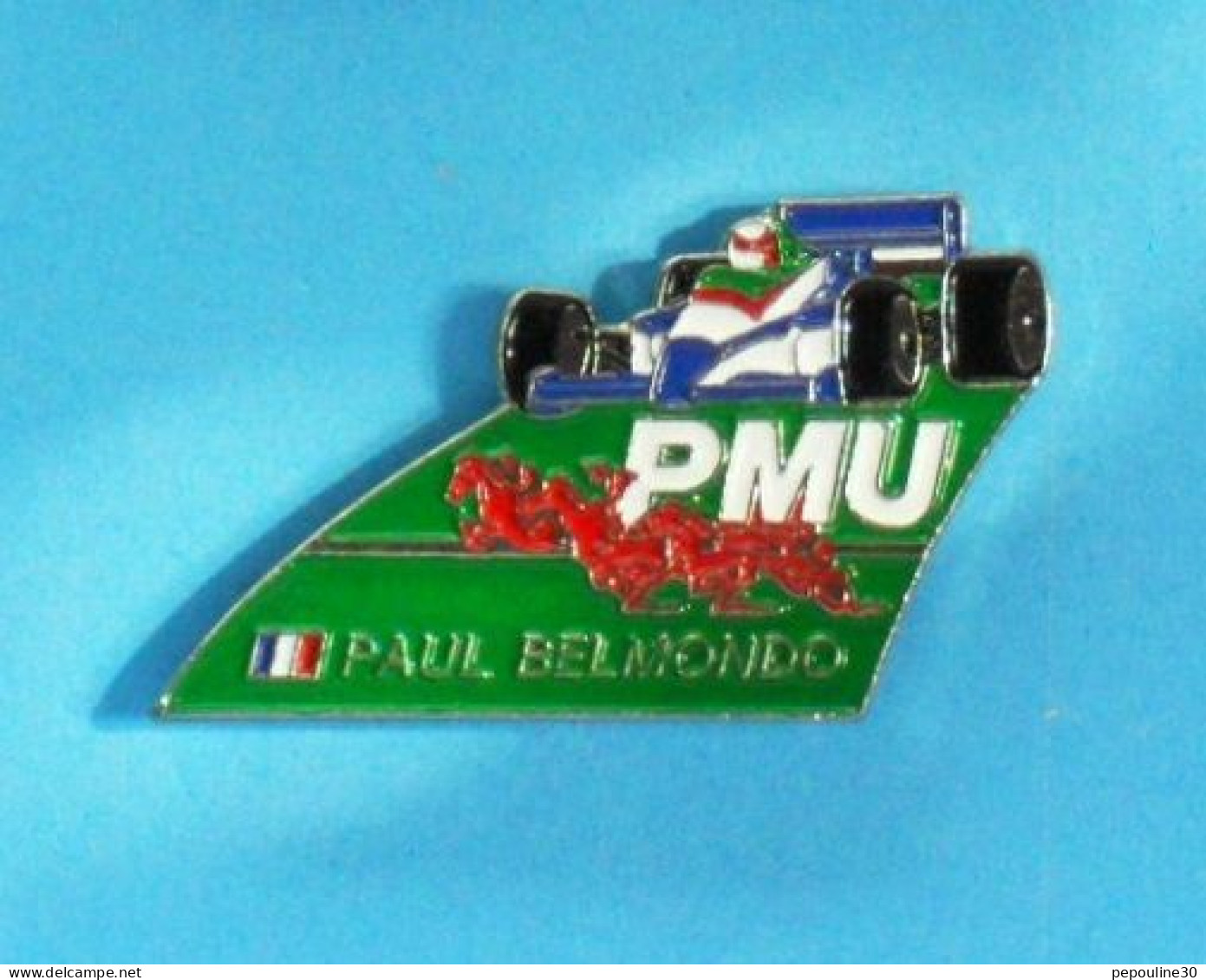 1 PIN'S //   ** SPORT AUTO / PAUL BELMONDO / SPONSOR PMU ** - F1