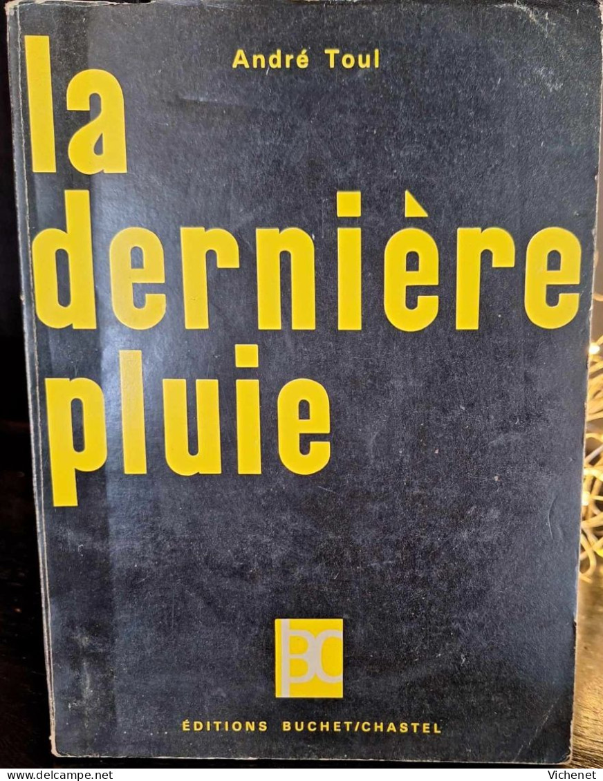 André Toul - La Dernière Pluie - Sociologia