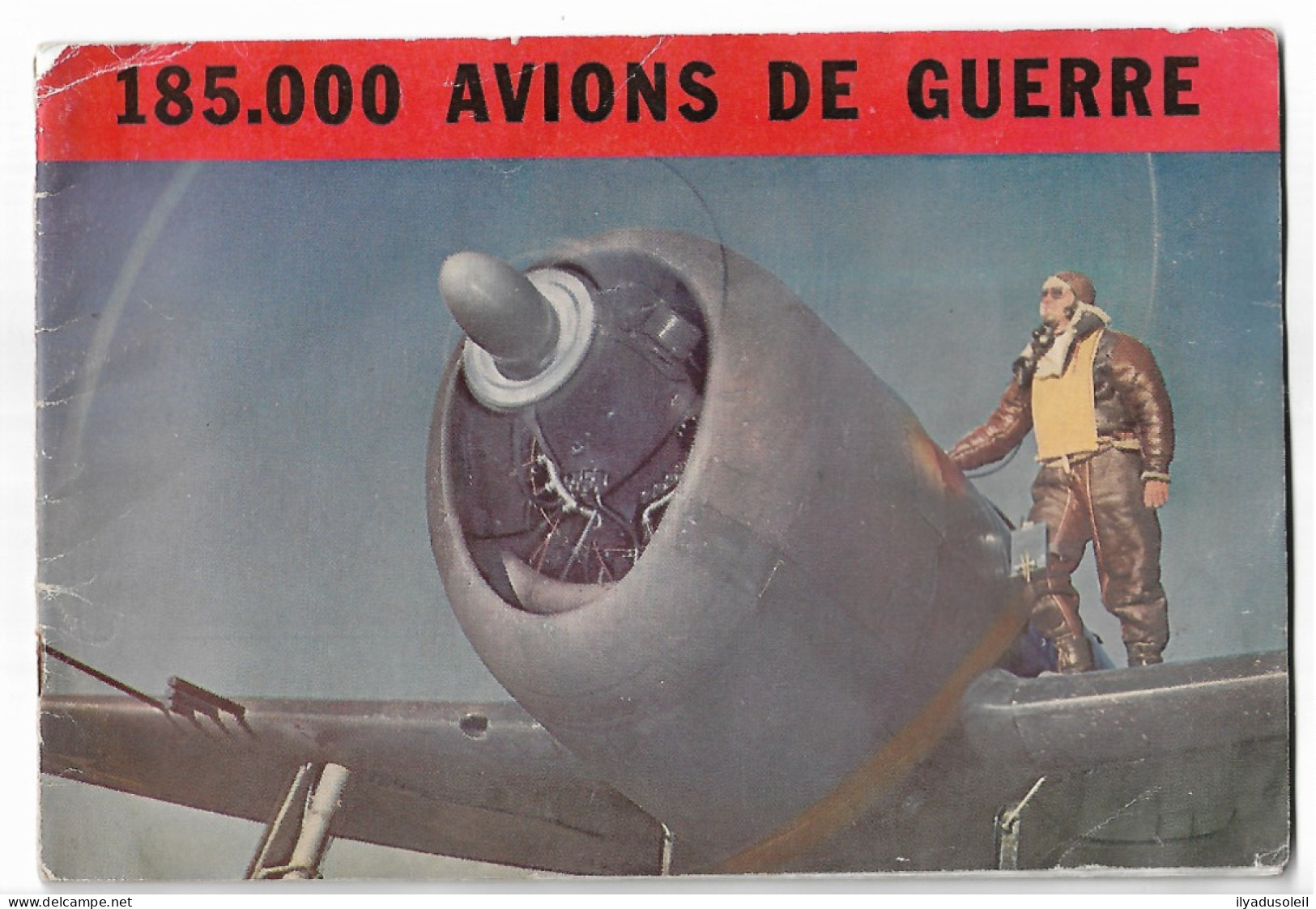 185.000 Avions De Guerre Livret  Publie Par Le Gouvernement Des Etats Unis D Amerique En Francais - Aviation