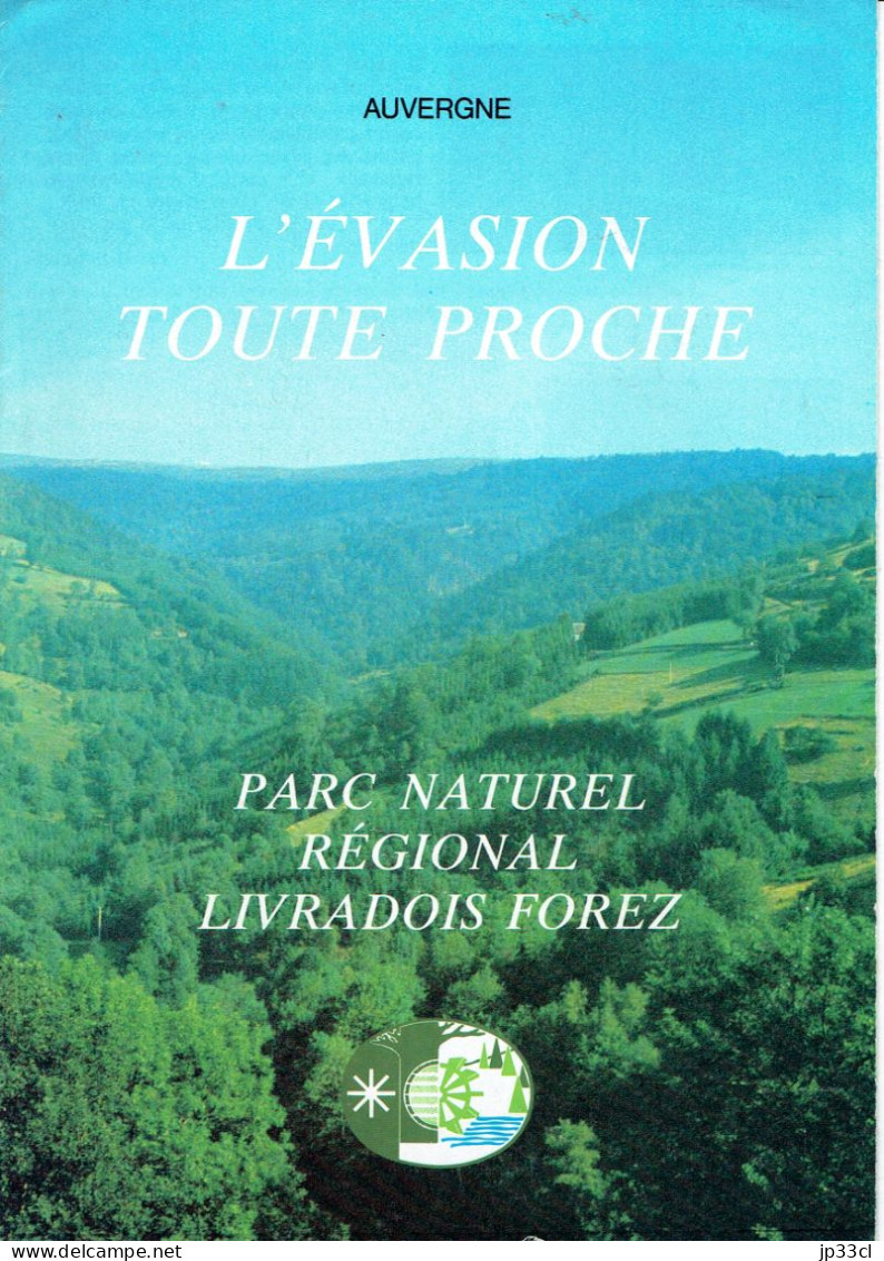 Ancien Dépliant Sur "Auvergne L'évasion Toute Proche (Parc Naturel Livradois Forez)" (vers 1990) - Toeristische Brochures